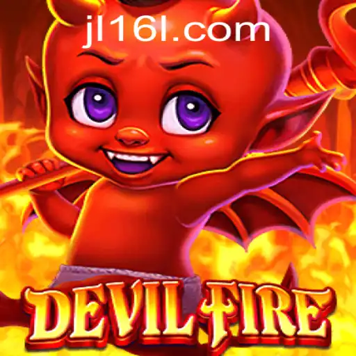 Explore the Thrilling World of DevilFire: A New Era of Gaming